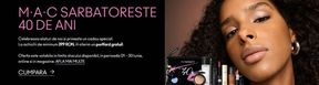 Catalog MAC Cosmetics Otopeni | M·A·C SARBATORESTE 40 DE ANI | 2024-06-05 - 2024-06-30