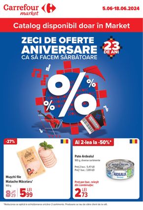 Catalog Carrefour Market Timișoara | Zeci de oferte aniversare 23 de ani ca să facem sărbătoare | 2024-06-05 - 2024-06-18