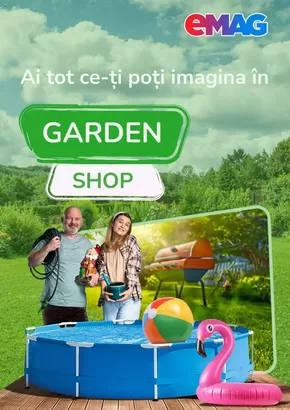 Catalog eMAG Lipova | Ai tot ce-ți poți imagina în Garden Shop | 2024-07-24 - 2024-07-28