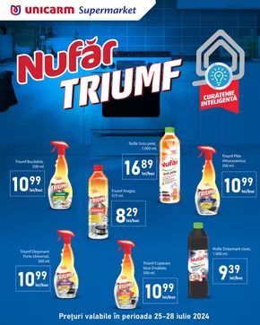 Catalog Unicarm | Asigură-ți triumful curățeniei, cu produsele Triumf și Nufăr. | 2024-07-25 - 2024-07-28
