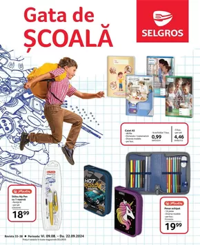 Catalog Selgros Târgu Mureș | ȘCOALA | 2024-08-09 - 2024-09-22