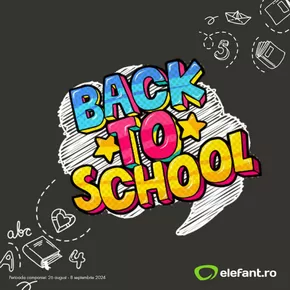 Catalog Elefant Zalău | Back To School | 2024-08-28 - 2024-09-08