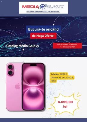 Catalog Media Galaxy | Bucură-te oricând de Mega Oferte! | 2025-01-15T00:00:00+02:00 - 2025-01-22T23:59:00+02:00