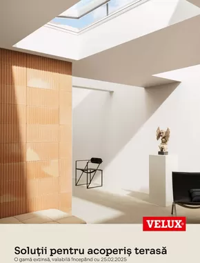 Catalog Velux Fălticeni | Soluții pentru acoperiș terasă | 2025-02-26T00:00:00.000Z - 2025-12-31T00:00:00.000Z